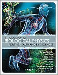 Introduction To Biological Physics For The Health & Life Sciences