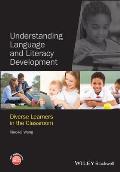 Understanding Language and Literacy Development