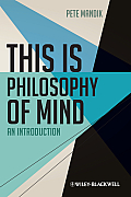 This Is Philosophy of Mind: An Introduction