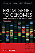 From Genes to Genomes: Concepts and Applications of DNA Technology, 3rd Edition