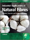 Industrial Applications of Natural Fibres: Structure, Properties and Technical Applications