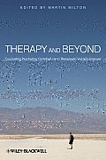 Therapy and Beyond: Counselling Psychology Contributions to Therapeutic and Social Issues