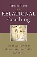 Relational Coaching: Journeys Towards Mastering One-To-One Learning