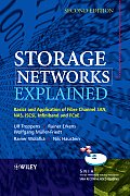 Storage Networks Explained: Basics and Application of Fibre Channel San, Nas, Iscsi, Infiniband and Fcoe