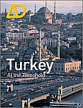 Turkey: At the Threshold