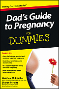 Dads Guide to Pregnancy For Dummies