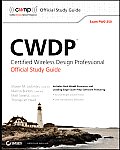 Cwdp Certified Wireless Design Professional Official Study Guide: Exam Pw0-250