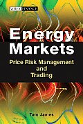 Energy Markets: Price Risk Management and Trading (Wiley Finance)