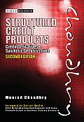 Structured Credit Products: Credit Derivatives and Synthetic Securitisation [With CDROM] [With CDROM]