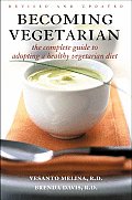 Becoming Vegetarian Revised Updated