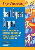 So Youre Having Heart Bypass Surgery