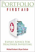 Portfolio Fir$t Aid: Expert Advice for Healthier Investing