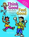 Think Good Feel Good A Cognitive Behaviour Therapy Workbook for Children & Young People