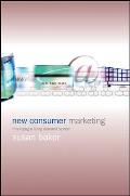 New Consumer Marketing: Managing a Living Demand System