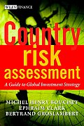 Country Risk Assessment: A Guide to Global Investment Strategy