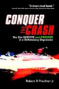 Conquer The Crash You Can Survive & Pros