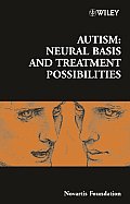 Autism: Neural Basis and Treatment Possibilities
