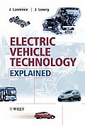 Electric Vehicle Technology Explained 1st Edition