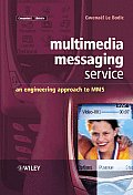 Multimedia Messaging Service: An Engineering Approach to Mms