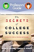 Professors Guide The Secrets of College Success