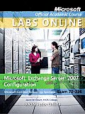 Exam 70 236 Microsoft Exchange Server 2007 Configuration With Moac Labs Online Set
