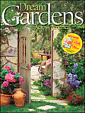 Better Homes and Gardens Dream Gardens Across America [With 1 Year Subscription to Better Homes & Gardens]