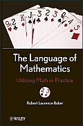 The Language of Mathematics: Utilizing Math in Practice