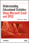 Understanding Educational Statistics Using Microsoft Excel & Spss