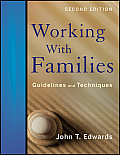 Working with Families Guidelines & Techniques