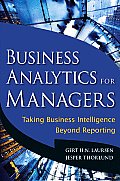 Business Analytics Taking Business Intelligence Beyond Reporting