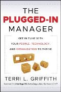 Plugged In Manager Get in Tune with Your People Technology & Organization to Thrive