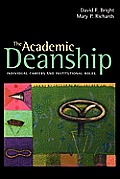 The Academic Deanship: Individual Careers and Institutional Roles