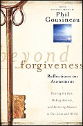 Beyond Forgiveness Reflections On Atonement