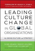 Leading Culture Change in Global Organizations