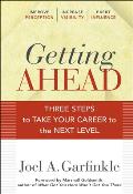 Getting Ahead Three Steps to Take Your Career to the Next Level