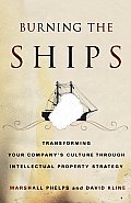 Burning the Ships Intellectual Property & the Transformation of Microsoft