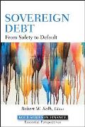 Sovereign Debt: From Safety to Default