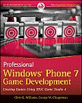Professional Windows Phone 7 Game Development Creating Games Using XNA Game Studio 4