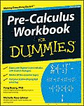 Pre Calculus Workbook For Dummies 2nd Edition