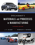 Degarmos Materials & Processes In Manufacturing 11th Edition With Dvd