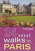 Frommers 24 Great Walks in Paris