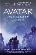 Avatar & Philosophy Learning to See