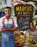 Marcus Off Duty: The Recipes I Cook at Home