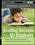 Reading Success for All Students Using Formative Assessment to Guide Instruction & Intervention