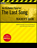 Cliffsnotes on Nicholas Sparks the Last Song Teachers Guide