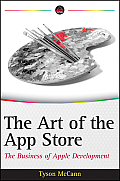 Art of the App Store The Business of Apple Development