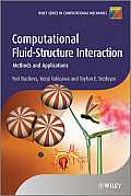 Computational Fluid Structure Interaction Methods & Applications