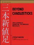 Beyond Candlesticks: New Japanese Charting Techniques Revealed