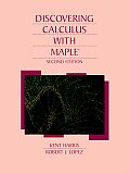 Discovering Calculus with Maple 2e