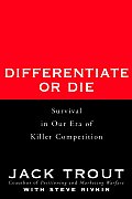 Differentiate Or Die Survival In Our Era